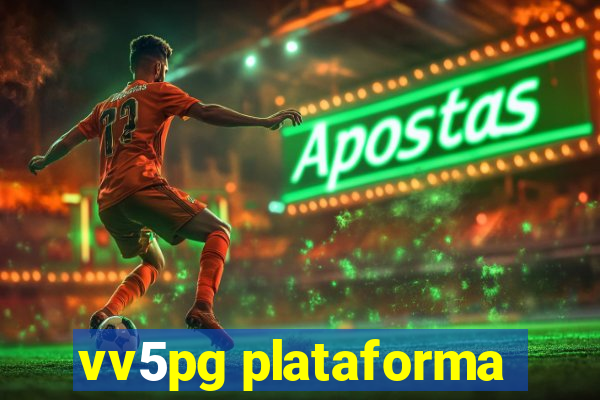 vv5pg plataforma